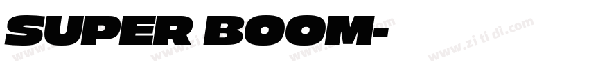 SUPER BOOM字体转换 SUPER BOOM字体转换